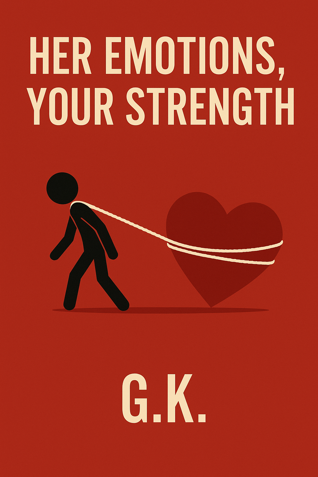 Her Emotions, Your Strength